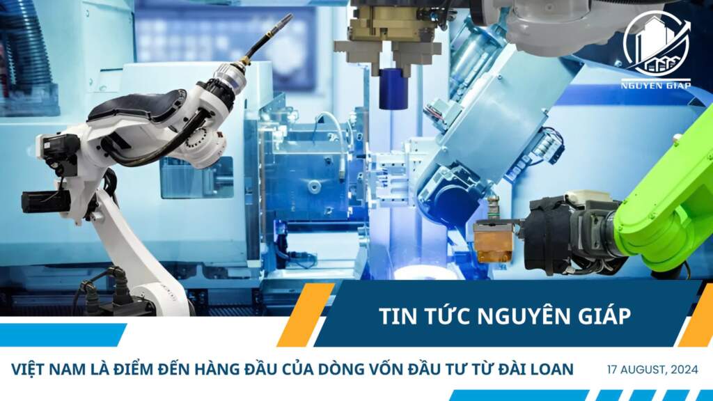 Việt Nam là điểm đến hàng đầu của dòng vốn đầu tư từ Đài Loan