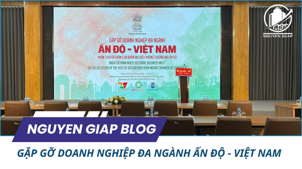 Gặp gỡ Doanh nghiệp Đa ngành Ấn Độ – Việt Nam