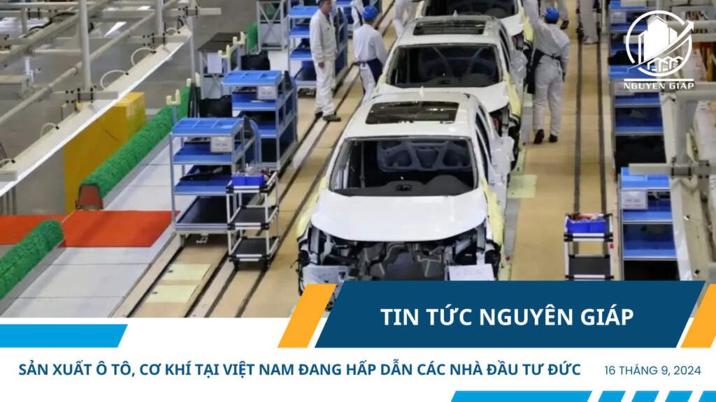 Sản xuất ô tô, cơ khí tại Việt Nam đang hấp dẫn các nhà đầu tư Đức