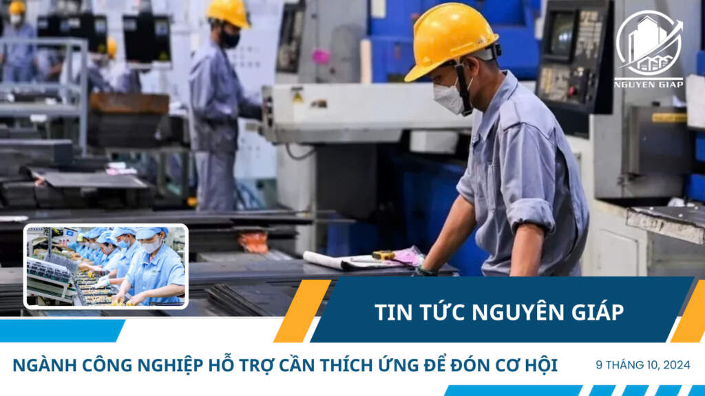 Ngành công nghiệp hỗ trợ cần thích ứng để đón cơ hội