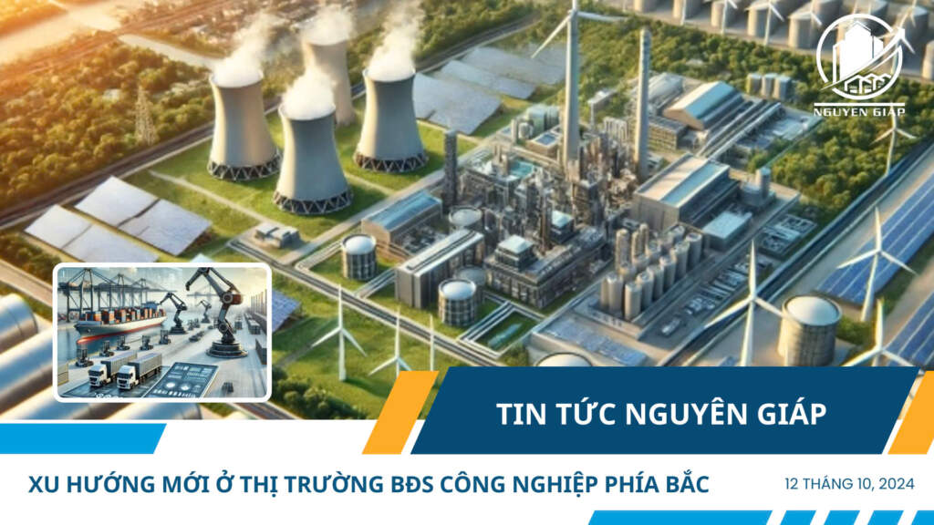 Xu hướng mới ở thị trường BĐS công nghiệp phía Bắc