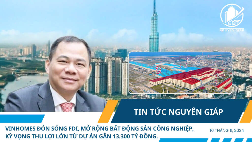Vinhomes (VHM) đón sóng FDI: Mở rộng mảng bất động sản khu công nghiệp, chờ ngày ‘hái quả’ từ dự án gần 13.300 tỷ đồng