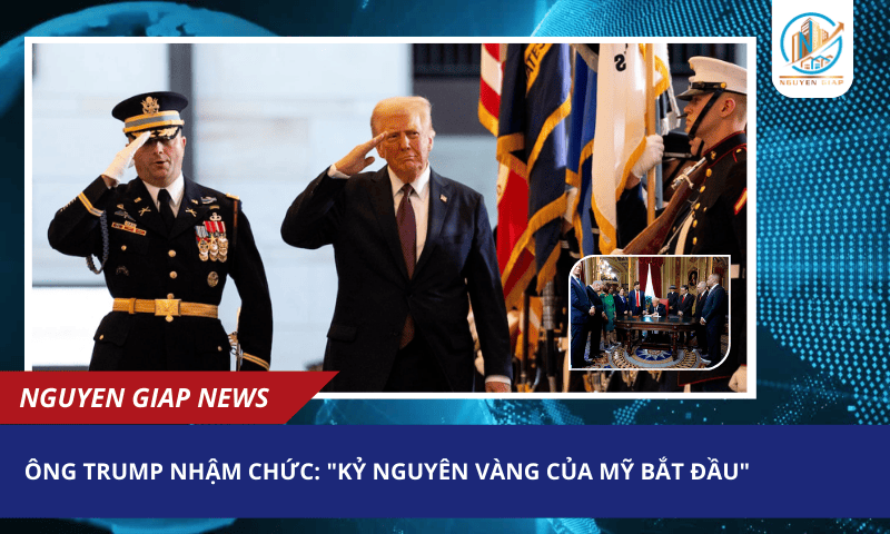 Ông Trump nhậm chức: “Kỷ nguyên vàng của Mỹ bắt đầu”