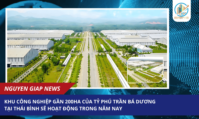 Khu công nghiệp gần 200ha của tỷ phú Trần Bá Dương tại Thái Bình sẽ hoạt động trong năm nay