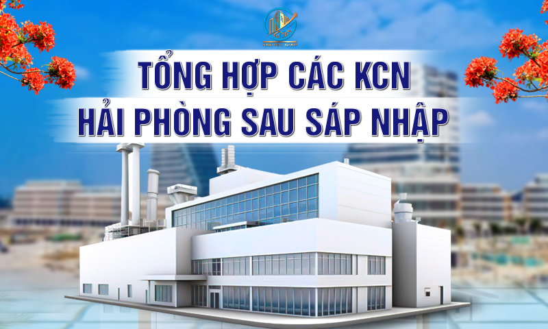 Danh sách các khu công nghiệp Hải Phòng sau sáp nhập