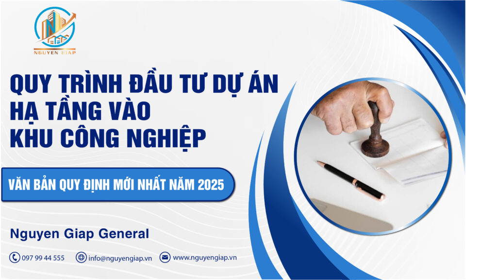 Quy trình thực hiện đầu tư dự án hạ tầng khu công nghiệp